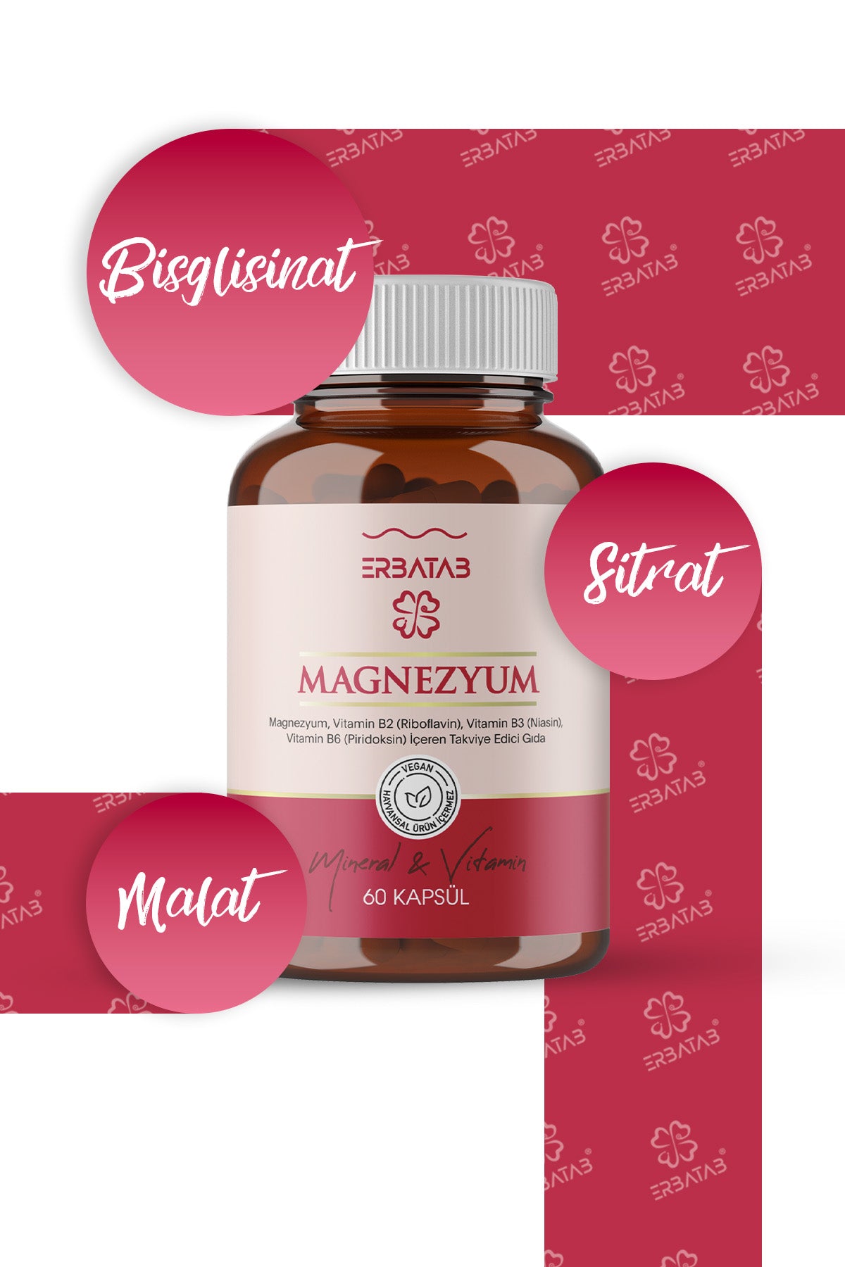 Erbatab Magnezyum 3 lü Form (Bisglisinat, Sitrat,  Malat) & Vitamin B2 , B3 , B6 - 60 Kapsül